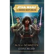 Star Wars: Die Hohe Republik - Aus den Schatten