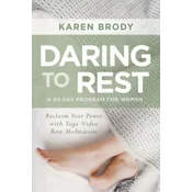 Daring to Rest
