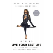 How to Live Your Best Life