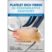 Platelet Rich Fibrin in Regenerative Dentistry