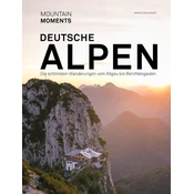 Deutsche Alpen - Die schönsten Wanderungen und Fotospots vom Allgäu bis Berchtesgaden