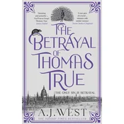 The Betrayal of Thomas True