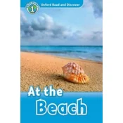Oxford Read and Discover: Level 1: At the Beach