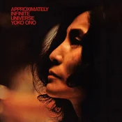 Yoko Ono & The Plastic Ono Band - Approximately Infinite Universe (Reissue) (2 LP)