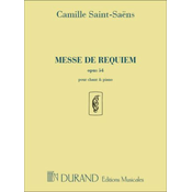 SAINT-SAENS:MESSE DE REQUIEM OP.54 POUR CHANT & PIANO