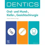 DENTICS Oral- und Mund-, Kiefer-, Gesichtschirurgie