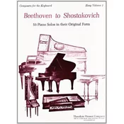 BEETHOVEN TO SHOSTAKOVICH 53 PIANO SOLOS IN THEIR ORIGINAL FORM