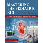 Mastering the Pediatric ECG
