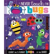Never Touch the Bugs