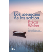 LOS MENSAJES DE LOS SABIOS