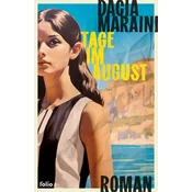 Tage im August