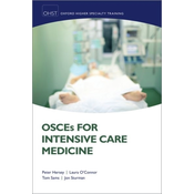 OSCEs for Intensive Care Medicine