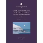 Of Moon and Land, Ice and Strand