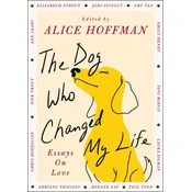The Dog Who Changed My Life