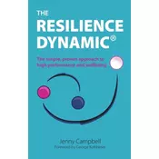 The Resilience Dynamic