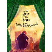 Bear, the Piano and Little Bears Concert