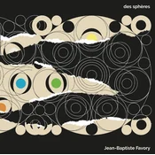 Jean-Baptiste Favory - Des Spheres (Limited Edition) (LP)