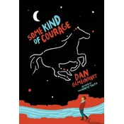 Some Kind of Courage