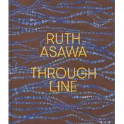 Ruth Asawa Through Line