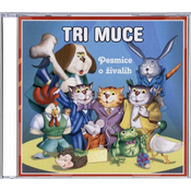 TRI MUCE - PESMICE O ŽIVALIH