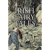 Irish Fairy Tales: Illustrated