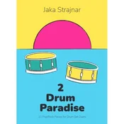 2 DRUM PARADISE ZBIRKA SKLADB ZA DVA KOMPLETA BOBNOV/Strajnar