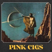 Pink Cigs - Pink Cigs (LP)