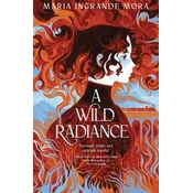 A Wild Radiance