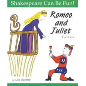 Romeo and Juliet: Shakespeare Can Be Fun