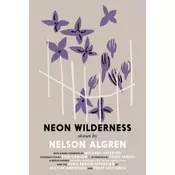 The Neon Wilderness