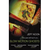 Slow Motion Ghosts