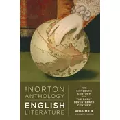 The Norton Anthology of English Literature – The Sixteenth and Early Seventeenth Century