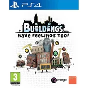 PS4 Buildings Have Feelings Too!