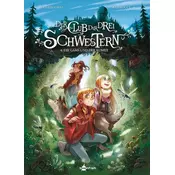 Der Club der drei Schwestern. Band 4