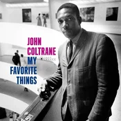John Coltrane - My Favorite Things (Limited Edition 2018 Reissue) (LP)