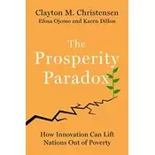 The Prosperity Paradox