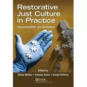 Restorative Just Culture in Practice