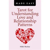 Tarot for Understanding Love and Relationship Patterns MADE EASY