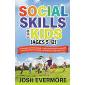 Social Skills for Kids (Ages 5-12)