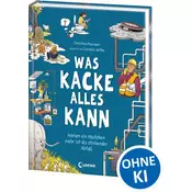 Was Kacke alles kann