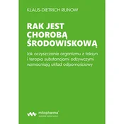 Ksišżki - Rak je okoljska bolezen, Klaus-Dietrich Runow + 354 strani