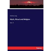 Myth, Ritual and Religion