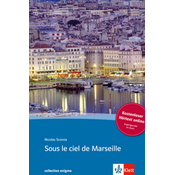Sous le ciel de Marseille
