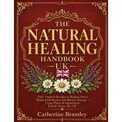 The Natural Healing Handbook UK