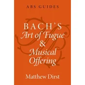 Bachs Art of Fugue and Musical Offering