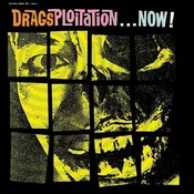 The Drags - Dragsploitation...Now! (LP)
