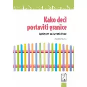 Kako deci postaviti granice - Najdžel Lata