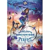 Rätselhafte Ereignisse in Perfect (Band 2) - Meister der Täuschung