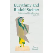 Eurythmy and Rudolf Steiner