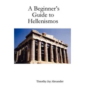 Beginners Guide to Hellenismos